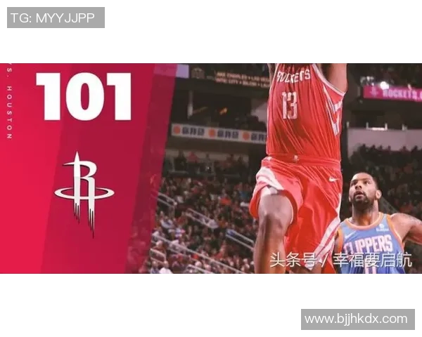 火箭队与快船队对决前瞻分析及胜负预测展望 火箭队与快船队对决前瞻分析及胜负预测展望